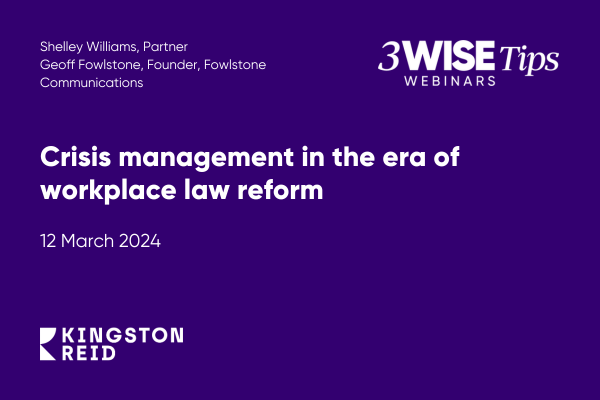 Crisis management in the era of workplace law reform